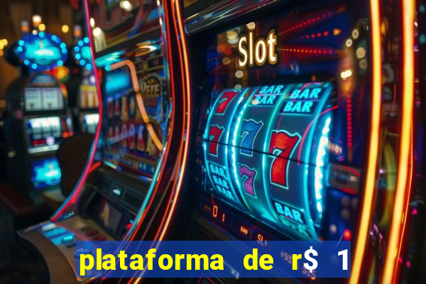 plataforma de r$ 1 para jogar